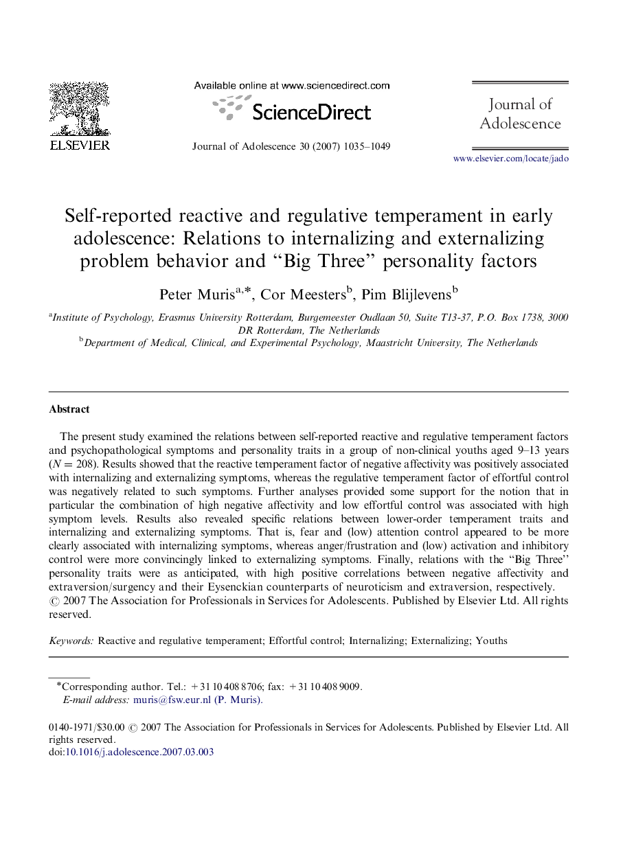 Self-reported reactive and regulative temperament in early adolescence: Relations to internalizing and externalizing problem behavior and “Big Three” personality factors