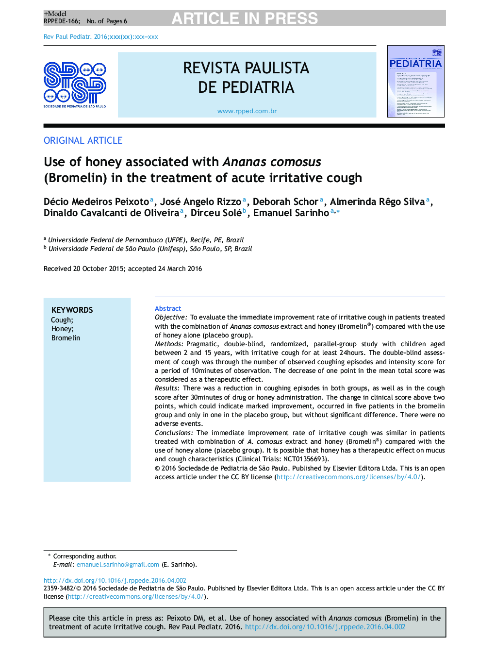 Use of honey associated with Ananas comosus (Bromelin) in the treatment of acute irritative cough