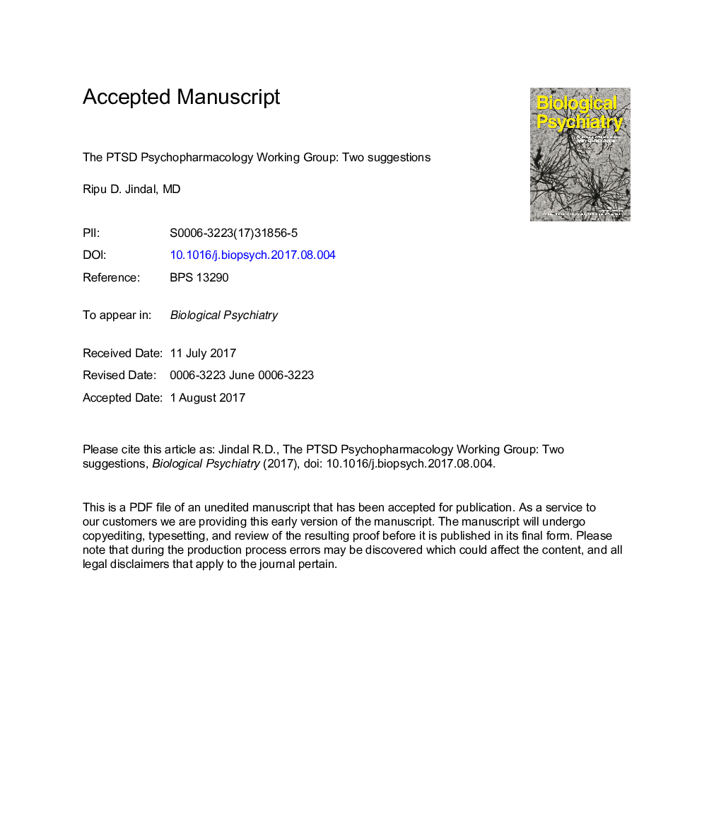 The PTSD Psychopharmacology Working Group: TwoÂ Suggestions