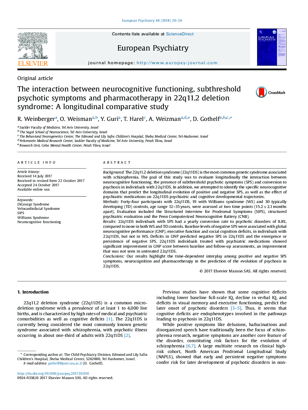 The interaction between neurocognitive functioning, subthreshold psychotic symptoms and pharmacotherapy in 22q11.2 deletion syndrome: A longitudinal comparative study