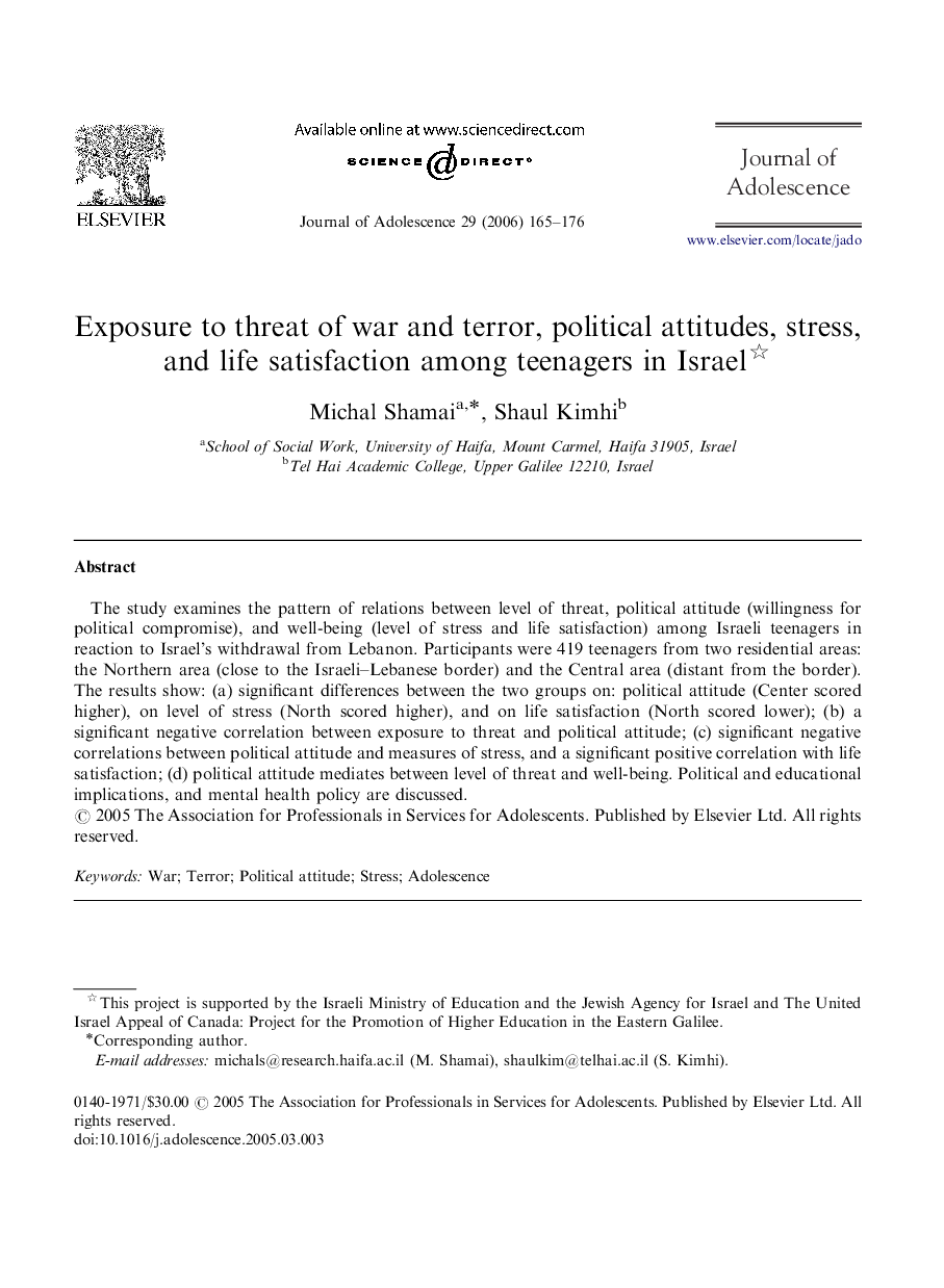 Exposure to threat of war and terror, political attitudes, stress, and life satisfaction among teenagers in Israel 