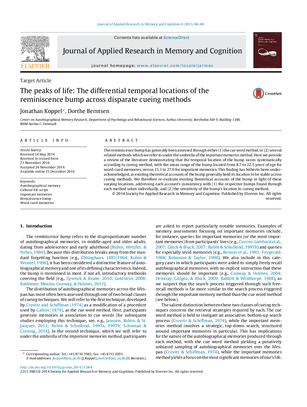 The peaks of life: The differential temporal locations of the reminiscence bump across disparate cueing methods