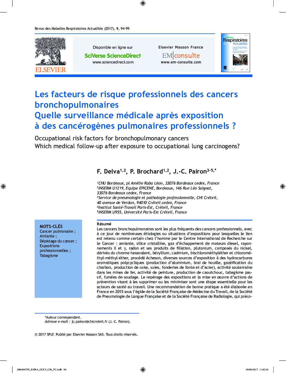 Les facteurs de risque professionnels des cancers bronchopulmonaires Quelle surveillance médicale aprÃ¨s exposition Ã  des cancérogÃ¨nes pulmonaires professionnels ?