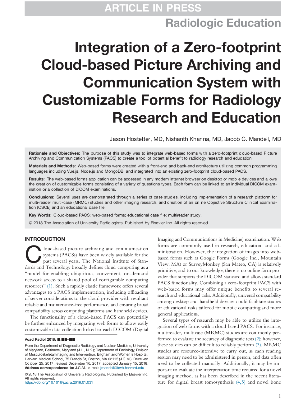 Integration of a Zero-footprint Cloud-based Picture Archiving and Communication System with Customizable Forms for Radiology Research and Education