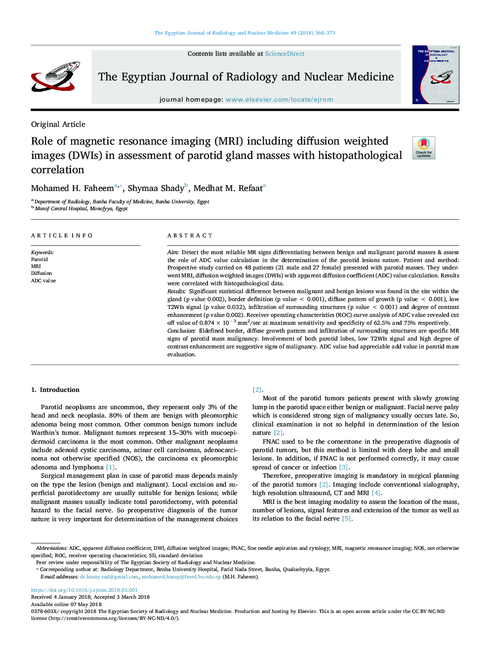 Role of magnetic resonance imaging (MRI) including diffusion weighted images (DWIs) in assessment of parotid gland masses with histopathological correlation