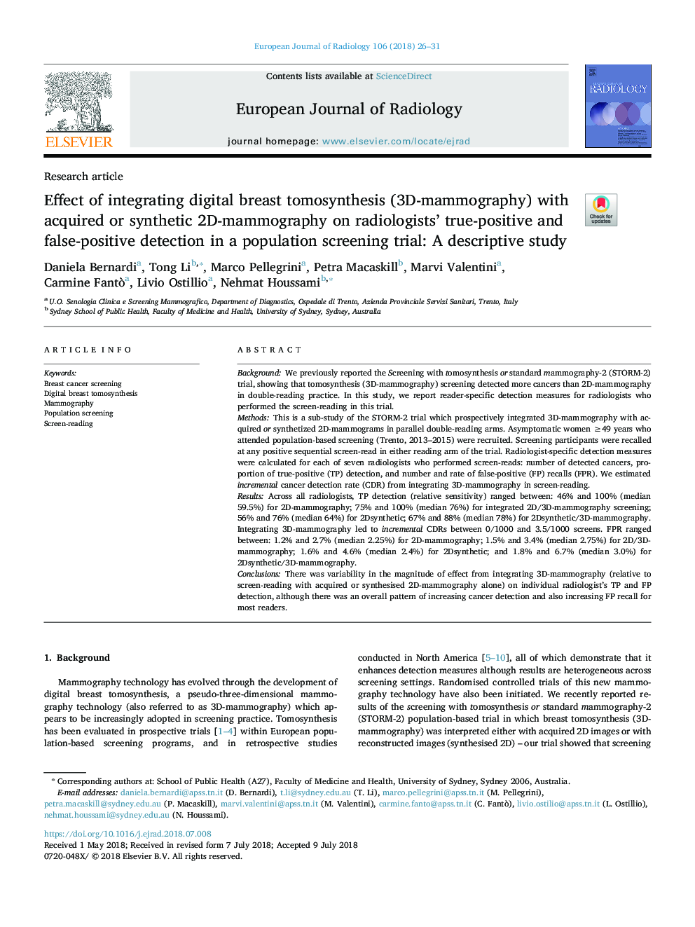 Effect of integrating digital breast tomosynthesis (3D-mammography) with acquired or synthetic 2D-mammography on radiologists' true-positive and false-positive detection in a population screening trial: A descriptive study