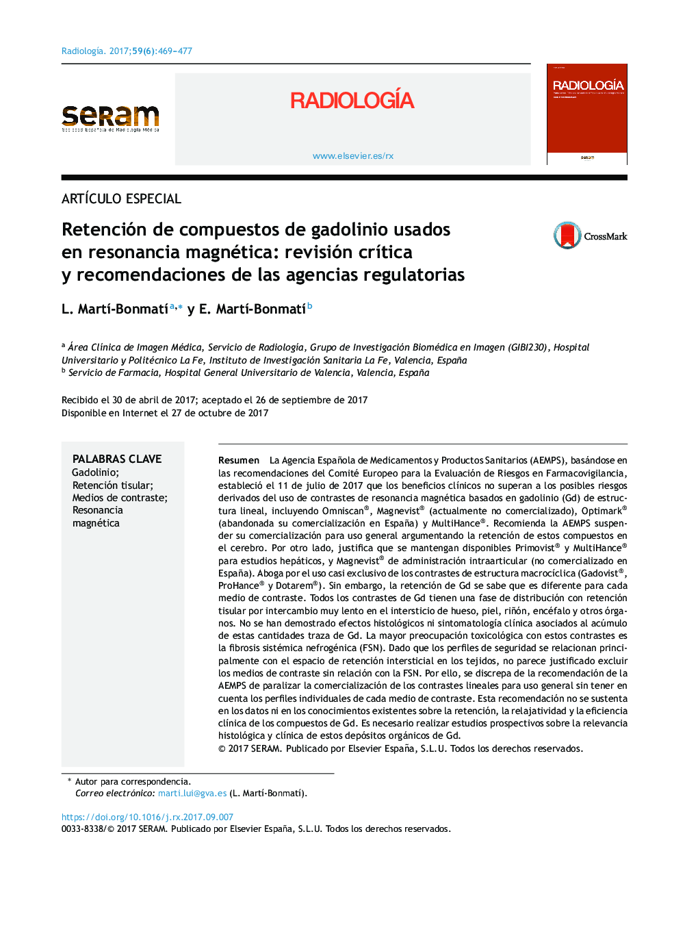 Retención de compuestos de gadolinio usados en resonancia magnética: revisión crÃ­tica y recomendaciones de las agencias regulatorias
