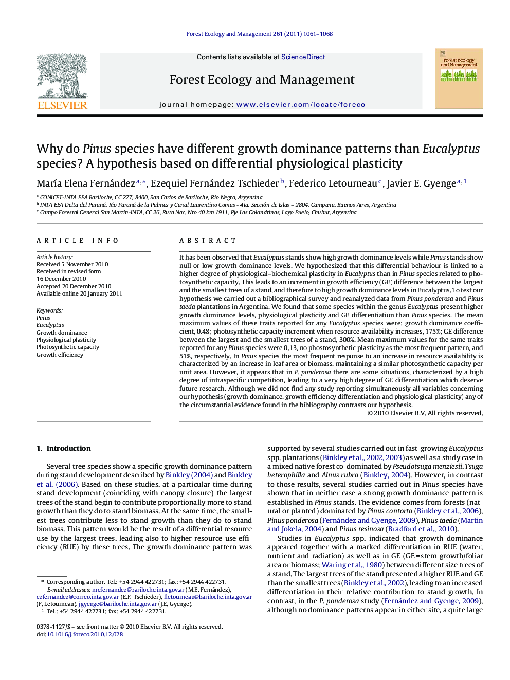 Why do Pinus species have different growth dominance patterns than Eucalyptus species? A hypothesis based on differential physiological plasticity