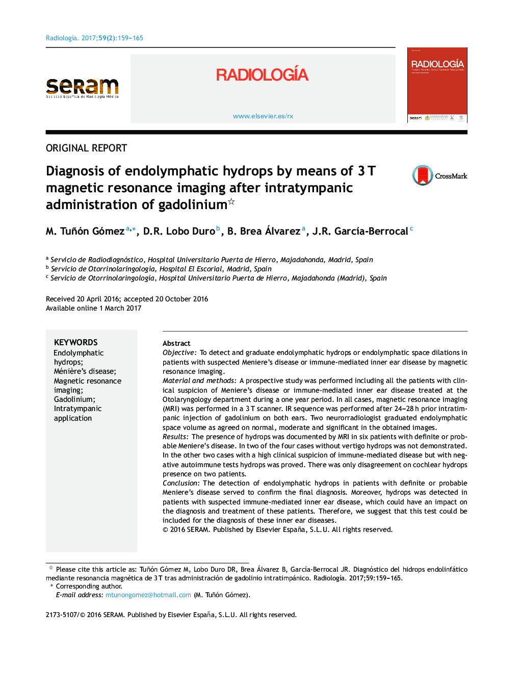 Diagnosis of endolymphatic hydrops by means of 3Â T magnetic resonance imaging after intratympanic administration of gadolinium