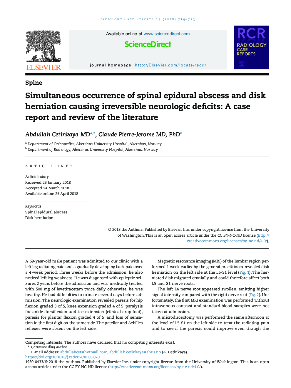 Simultaneous occurrence of spinal epidural abscess and disk herniation causing irreversible neurologic deficits: A case report and review of the literature