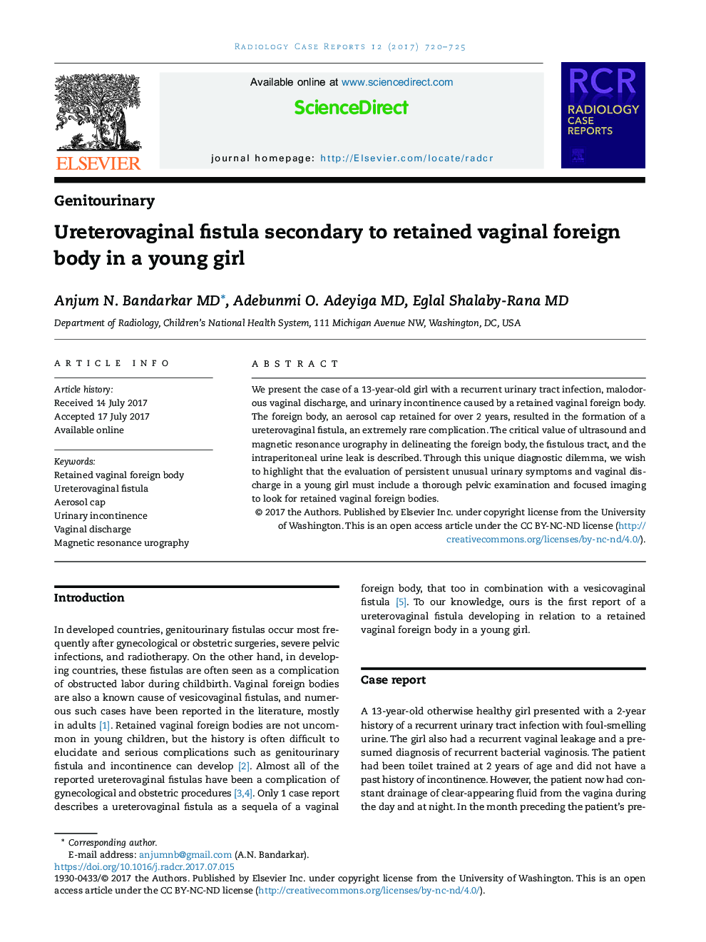 Ureterovaginal fistula secondary to retained vaginal foreign body in a young girl