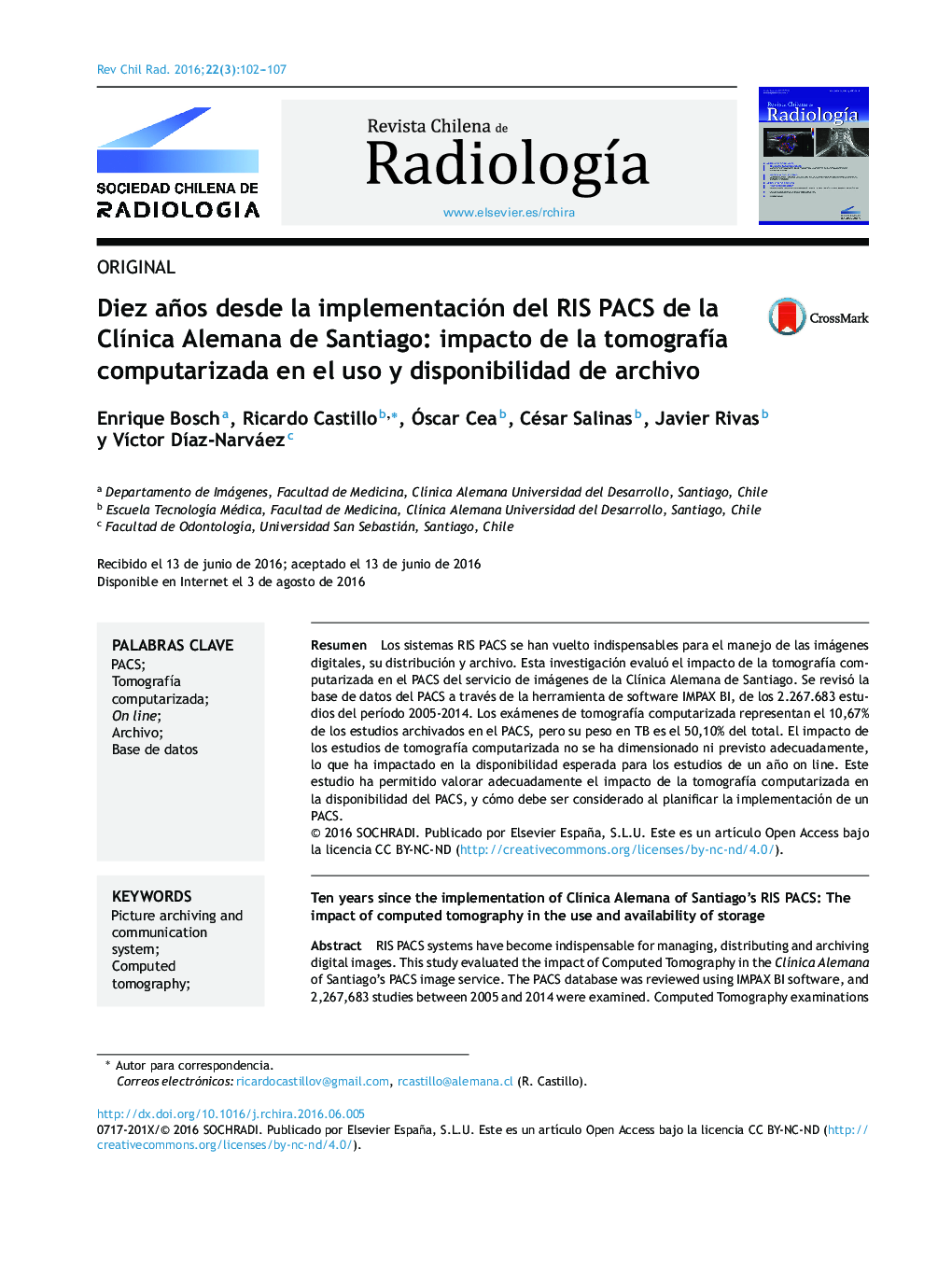 Diez años desde la implementación del RIS PACS de la ClÃ­nica Alemana de Santiago: impacto de la tomografÃ­a computarizada en el uso y disponibilidad de archivo