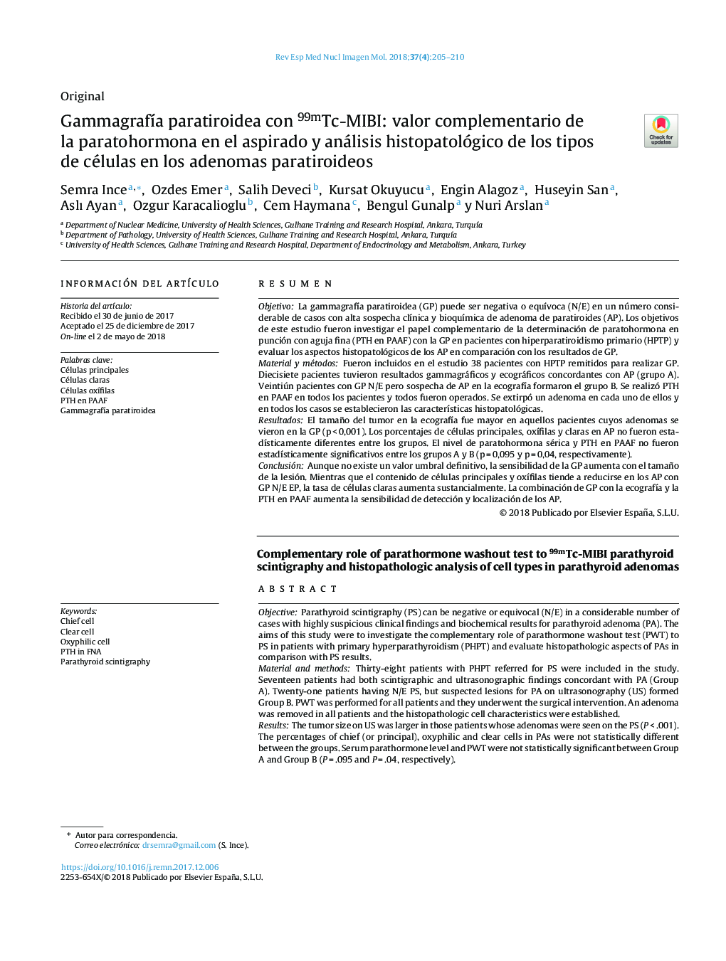 GammagrafÃ­a paratiroidea con 99mTc-MIBI: valor complementario de la paratohormona en el aspirado y análisis histopatológico de los tipos de células en los adenomas paratiroideos