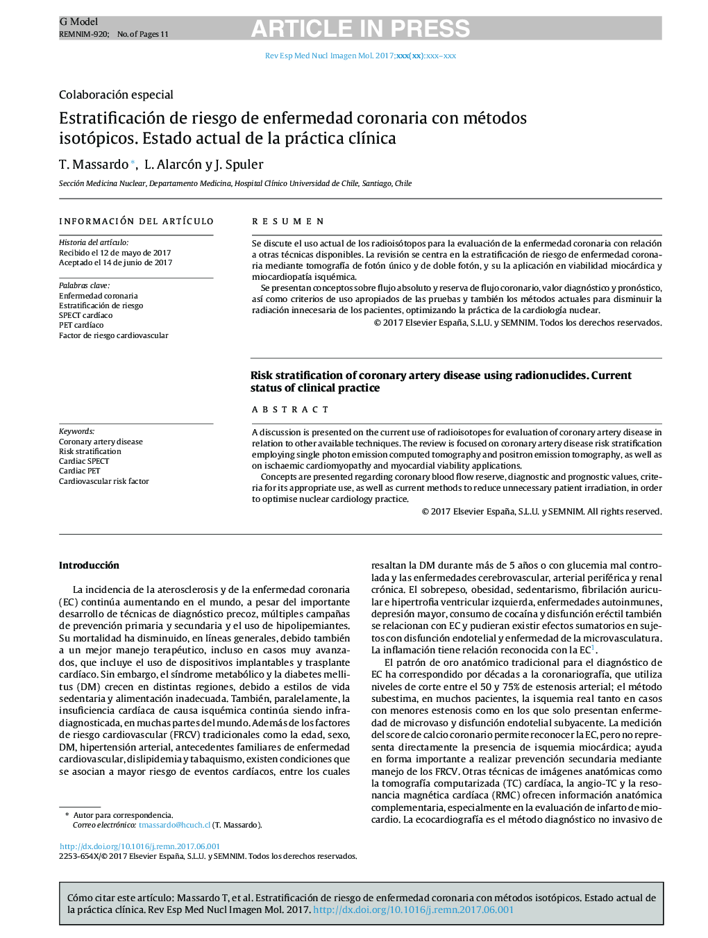 Estratificación de riesgo de enfermedad coronaria con métodos isotópicos. Estado actual de la práctica clÃ­nica