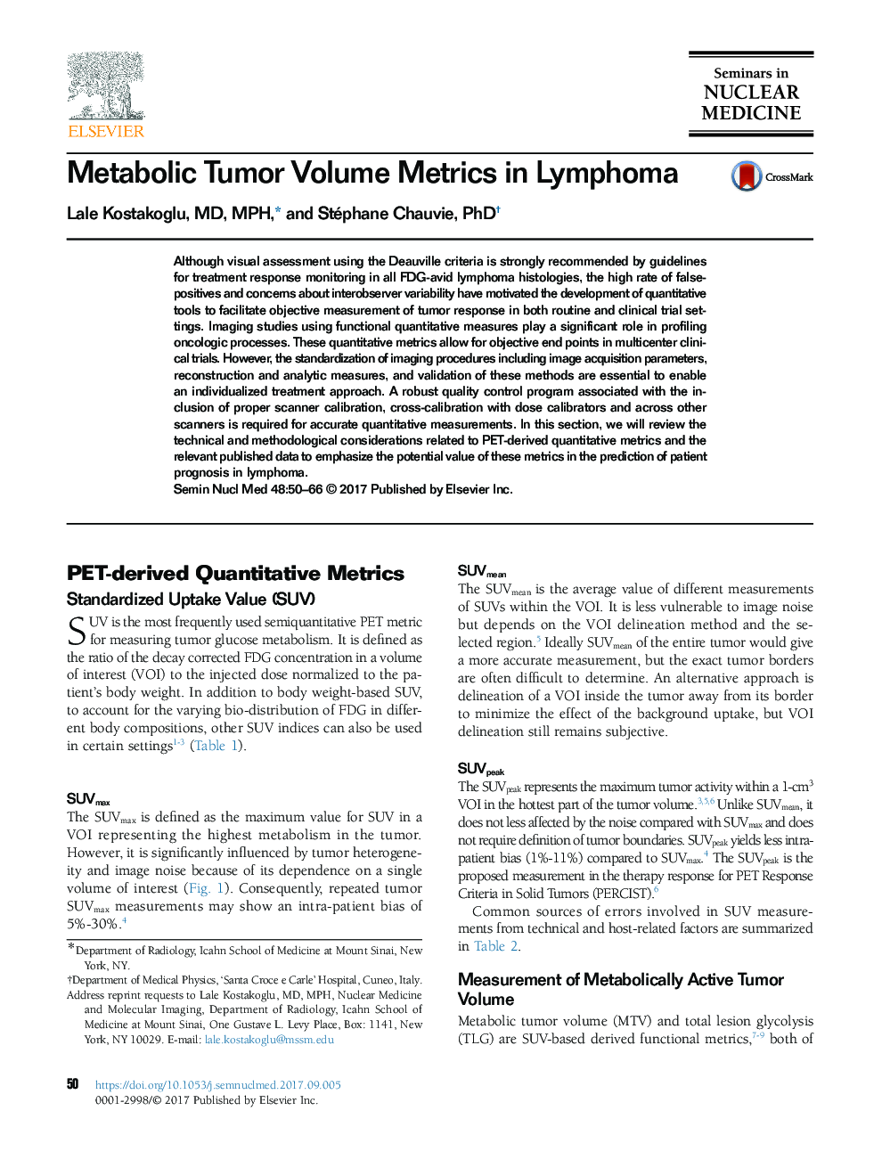 Metabolic Tumor Volume Metrics in Lymphoma