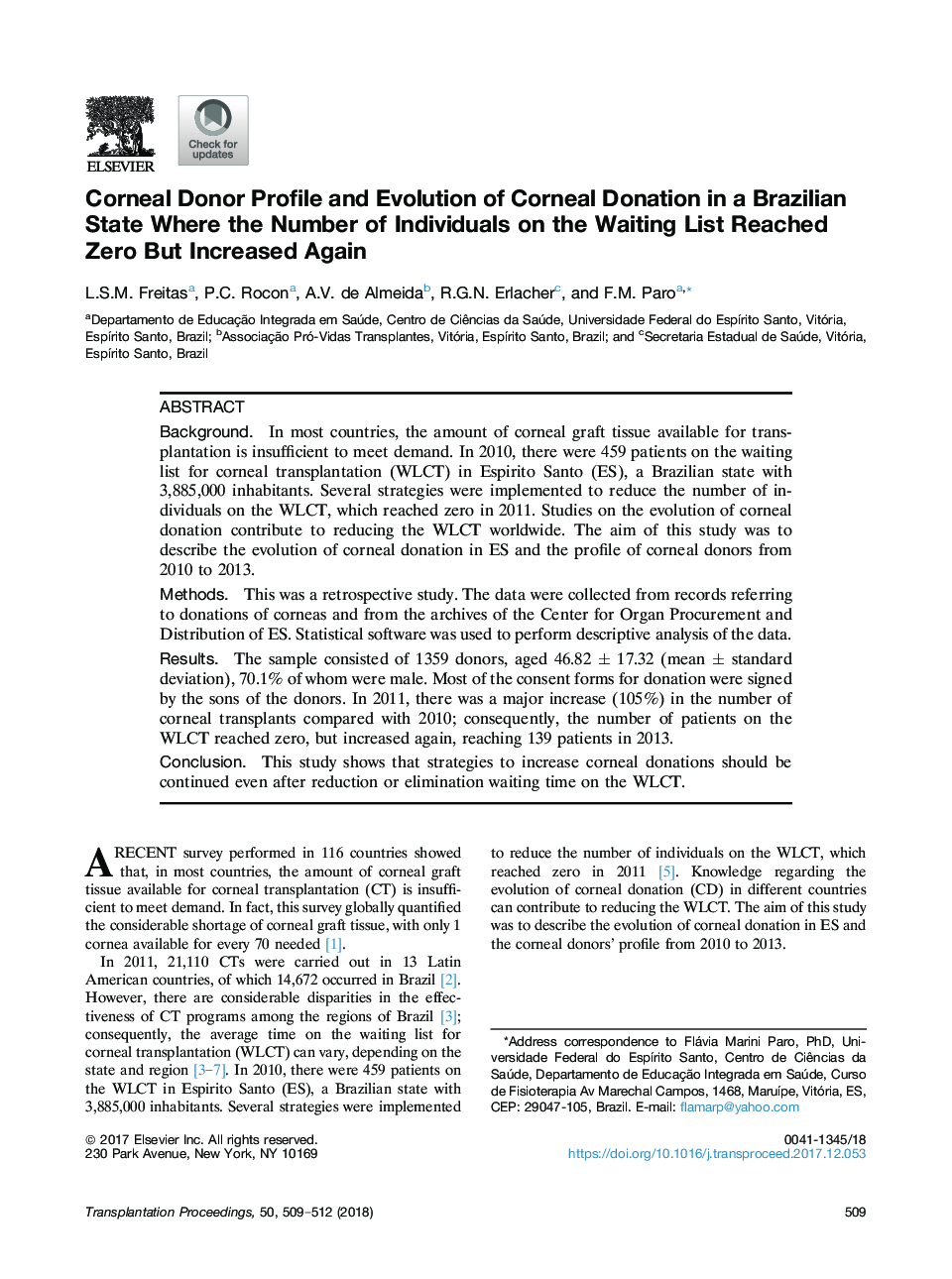 Corneal Donor Profile and Evolution of Corneal Donation in a Brazilian State Where the Number of Individuals on the Waiting List Reached Zero But Increased Again