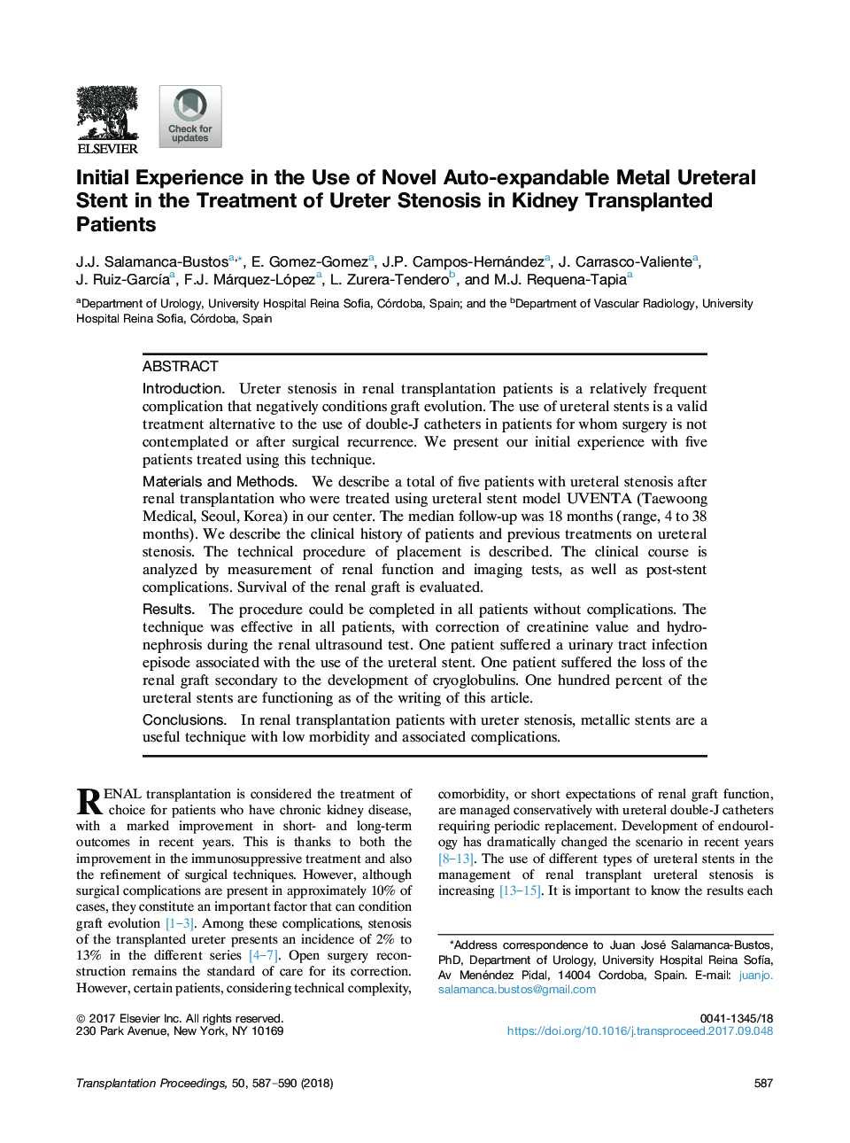 Initial Experience in the Use of Novel Auto-expandable Metal Ureteral Stent in the Treatment of Ureter Stenosis in Kidney Transplanted Patients