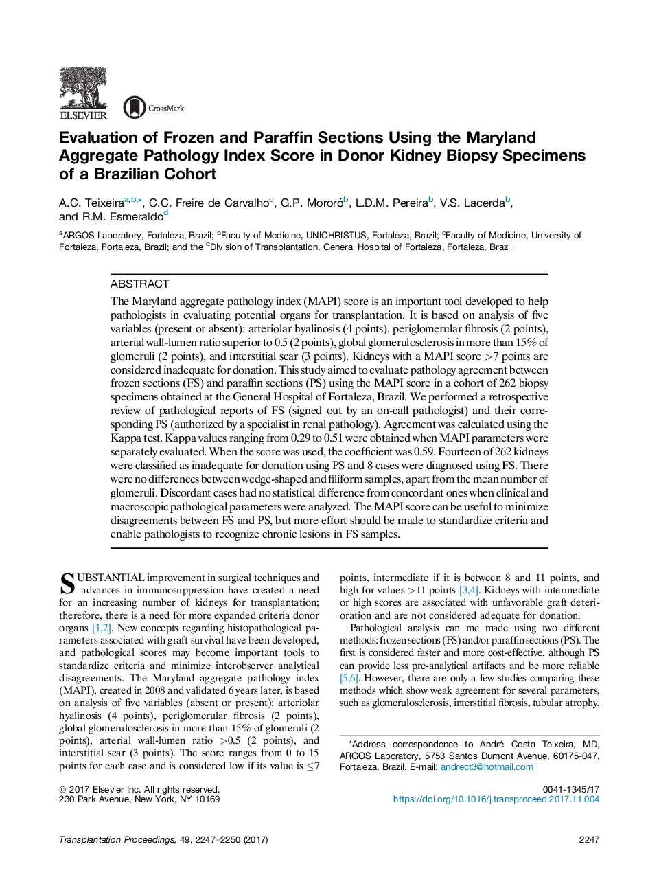 ارزیابی بخش های یخ زده و پارافین با استفاده از شاخص پاتولوژی مولکولی مریلند در نمونه های بیوپسی کلیوی دونر یک گروه همجنس گرای برزیلی 