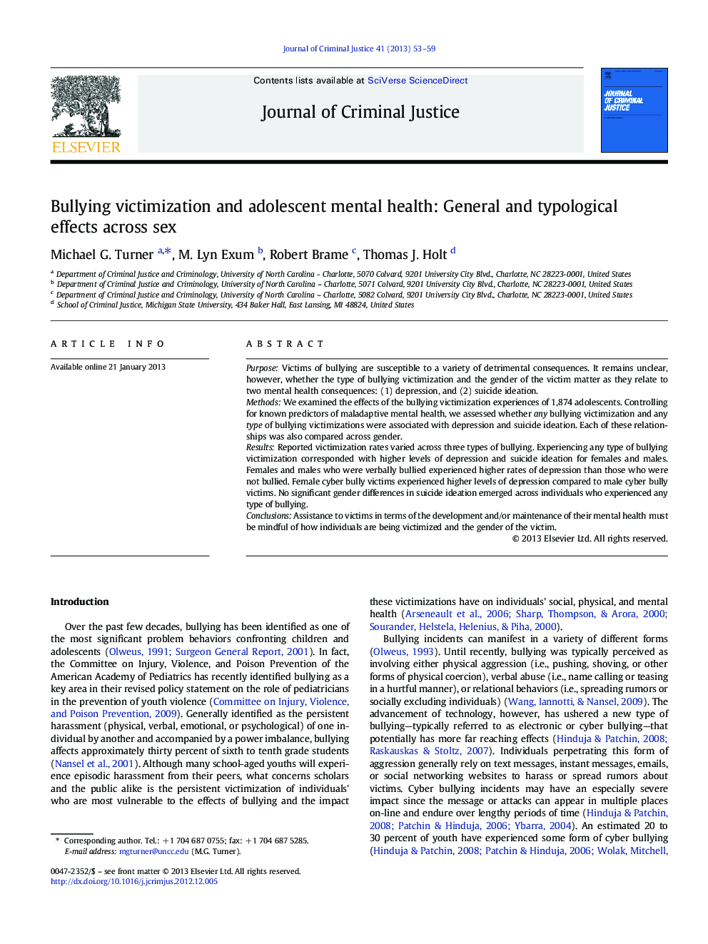Bullying victimization and adolescent mental health: General and typological effects across sex