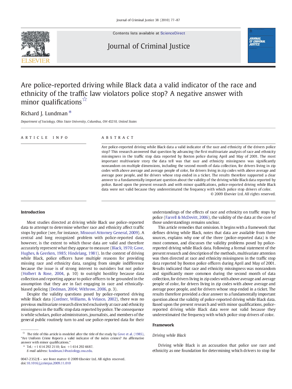Are police-reported driving while Black data a valid indicator of the race and ethnicity of the traffic law violators police stop? A negative answer with minor qualifications 