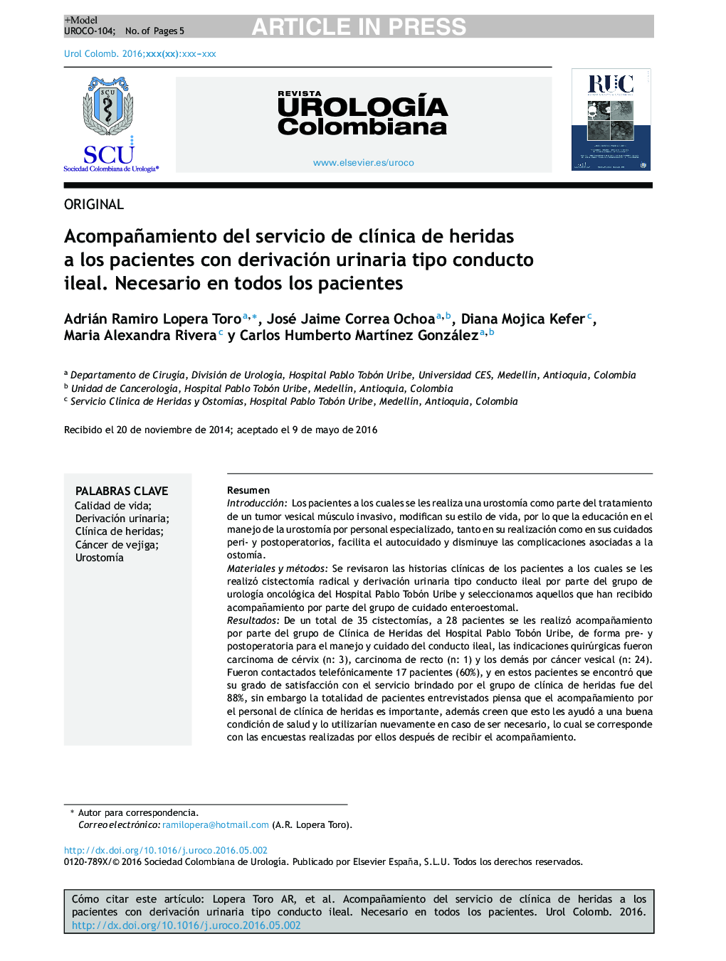 Acompañamiento del servicio de clÃ­nica de heridas a los pacientes con derivación urinaria tipo conducto ileal. Necesario en todos los pacientes