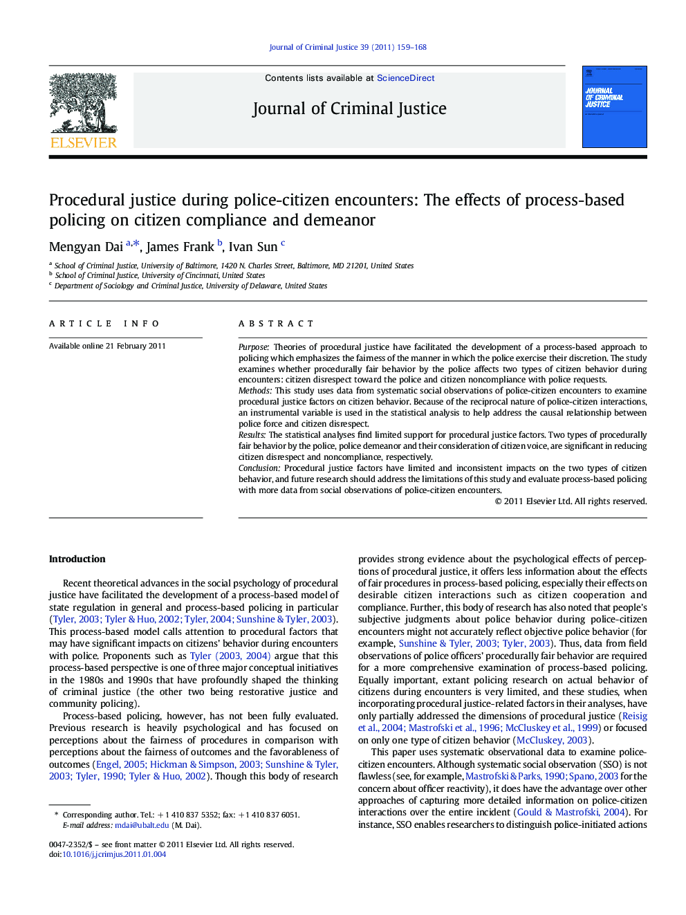 Procedural justice during police-citizen encounters: The effects of process-based policing on citizen compliance and demeanor
