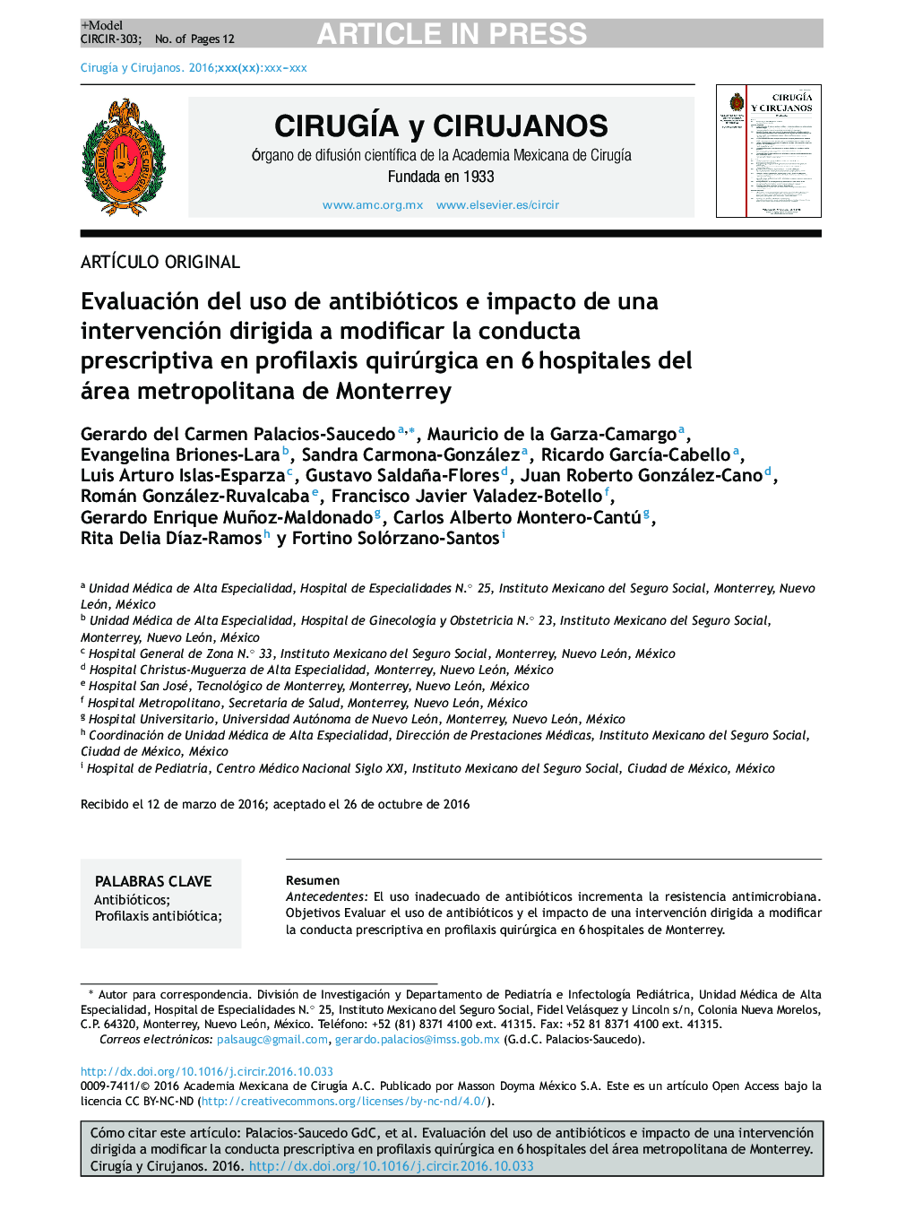 Evaluación del uso de antibióticos e impacto de una intervención dirigida a modificar la conducta prescriptiva en profilaxis quirúrgica en 6Â hospitales del área metropolitana de Monterrey