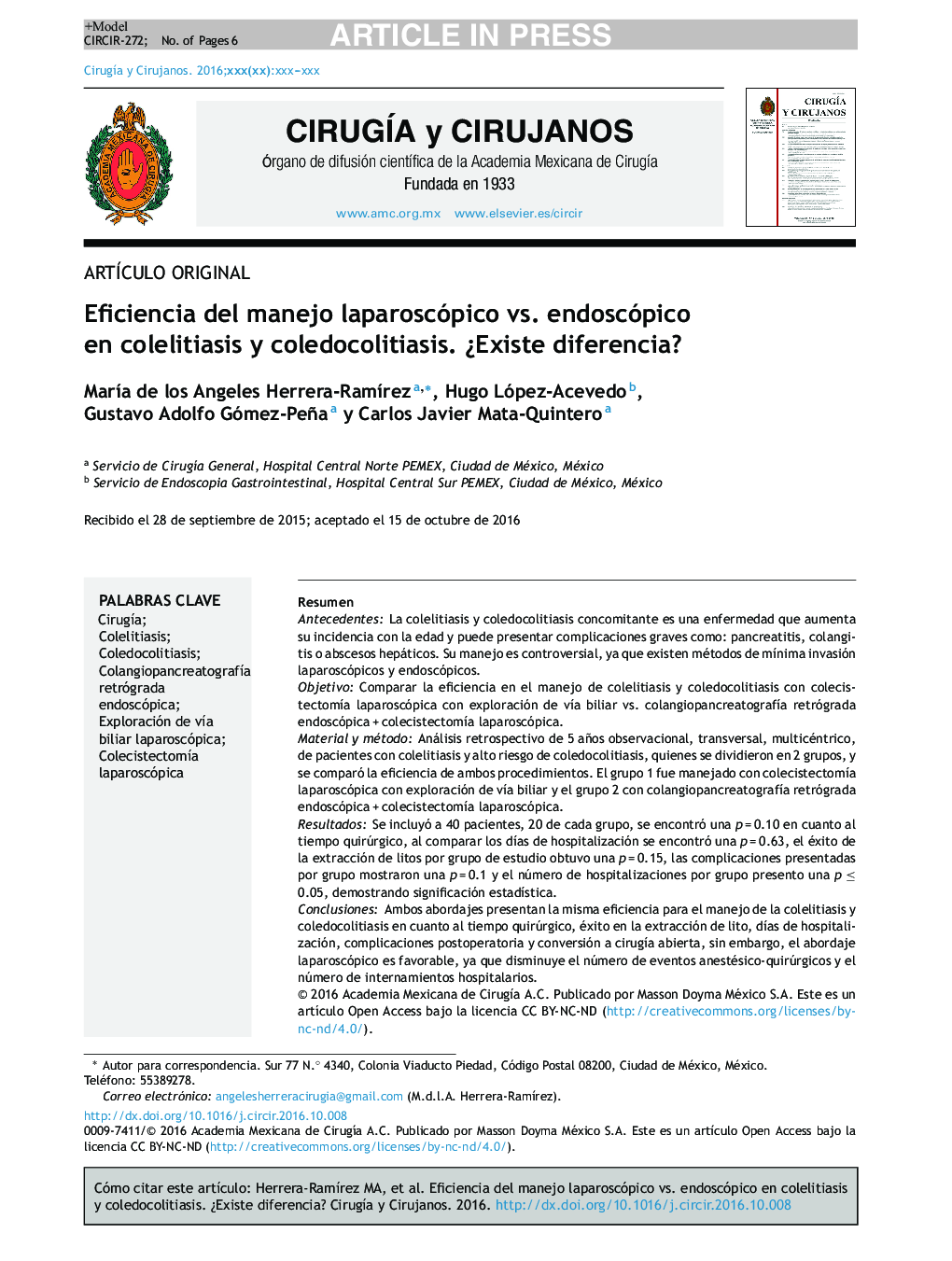 Eficiencia del manejo laparoscópico vs. endoscópico en colelitiasis y coledocolitiasis. Â¿Existe diferencia?