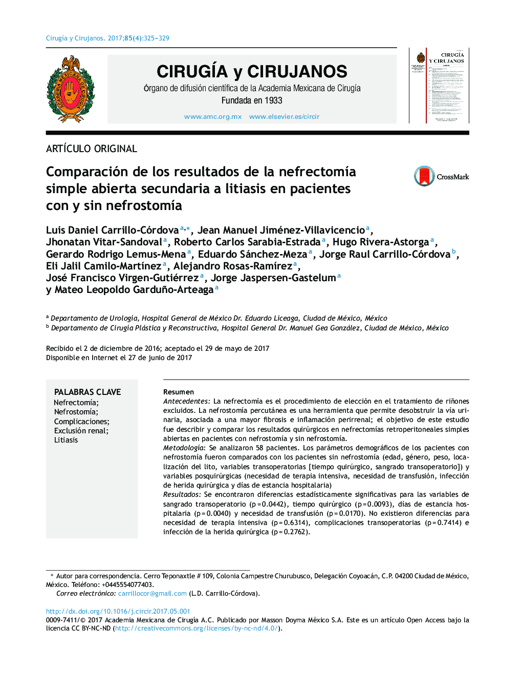 Comparación de los resultados de la nefrectomÃ­a simple abierta secundaria a litiasis en pacientes con y sin nefrostomÃ­a