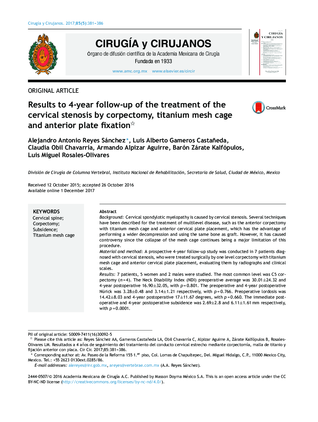 Results to 4-year follow-up of the treatment of the cervical stenosis by corpectomy, titanium mesh cage and anterior plate fixation