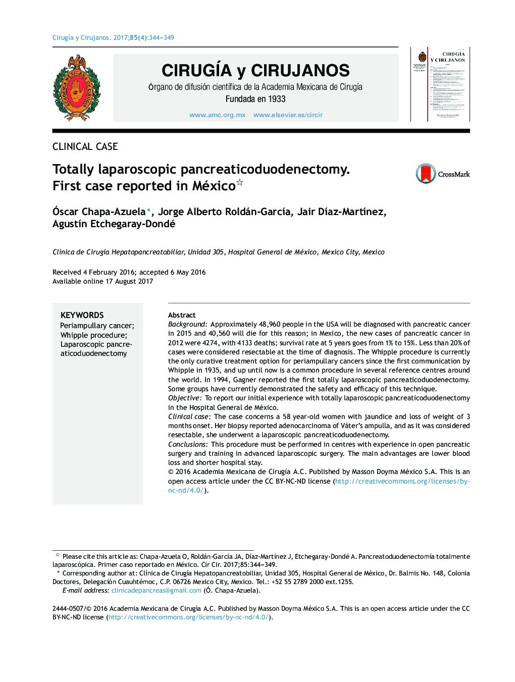 Totally laparoscopic pancreaticoduodenectomy. First case reported in México