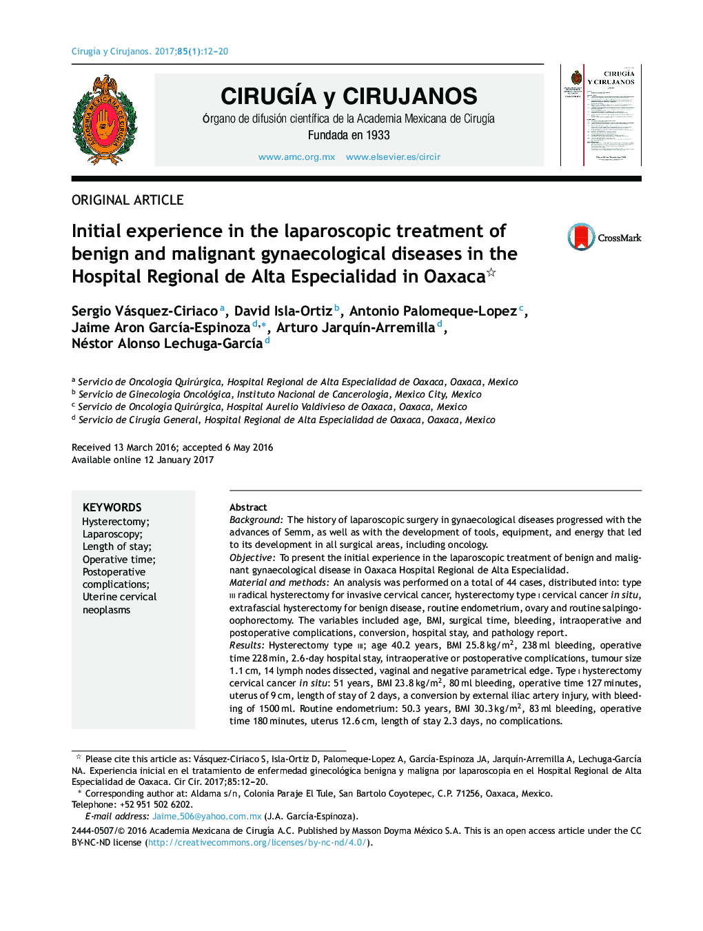 Initial experience in the laparoscopic treatment of benign and malignant gynaecological diseases in the Hospital Regional de Alta Especialidad in Oaxaca