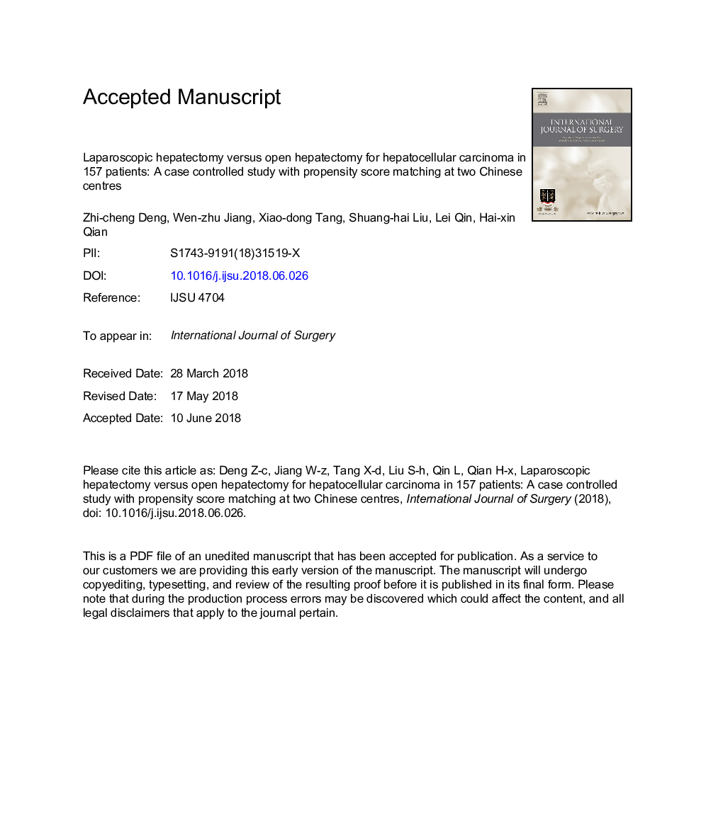 Laparoscopic hepatectomy versus open hepatectomy for hepatocellular carcinoma in 157 patients: A case controlled study with propensity score matching at two Chinese centres