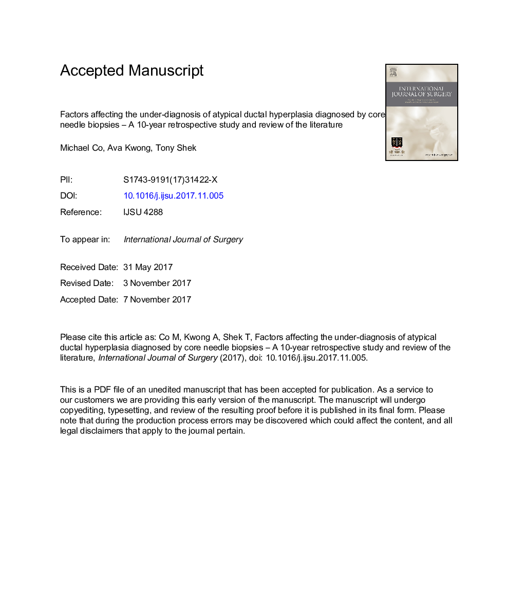 Factors affecting the under-diagnosis of atypical ductal hyperplasia diagnosed by core needle biopsies - A 10-year retrospective study and review of the literature