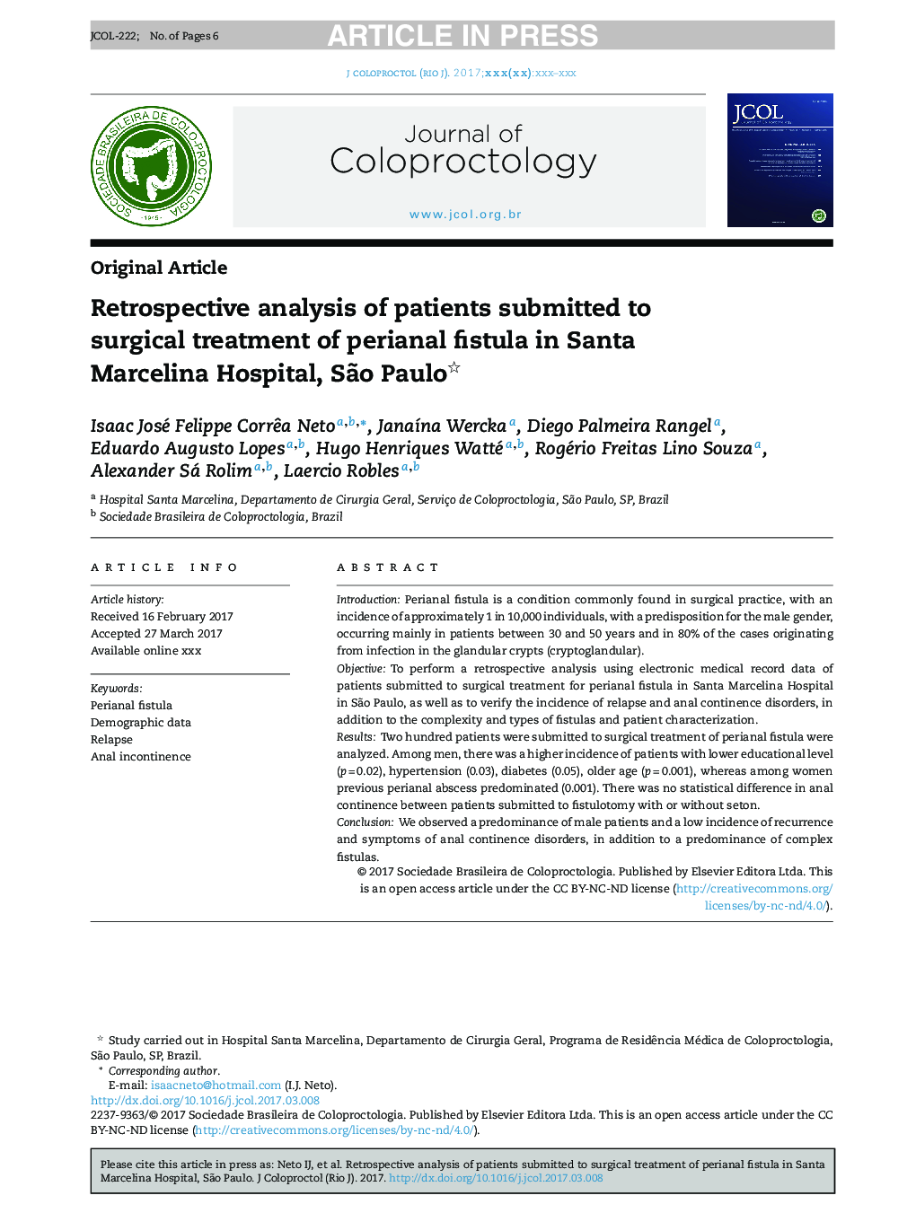 Retrospective analysis of patients submitted to surgical treatment of perianal fistula in Santa Marcelina Hospital, SÃ£o Paulo