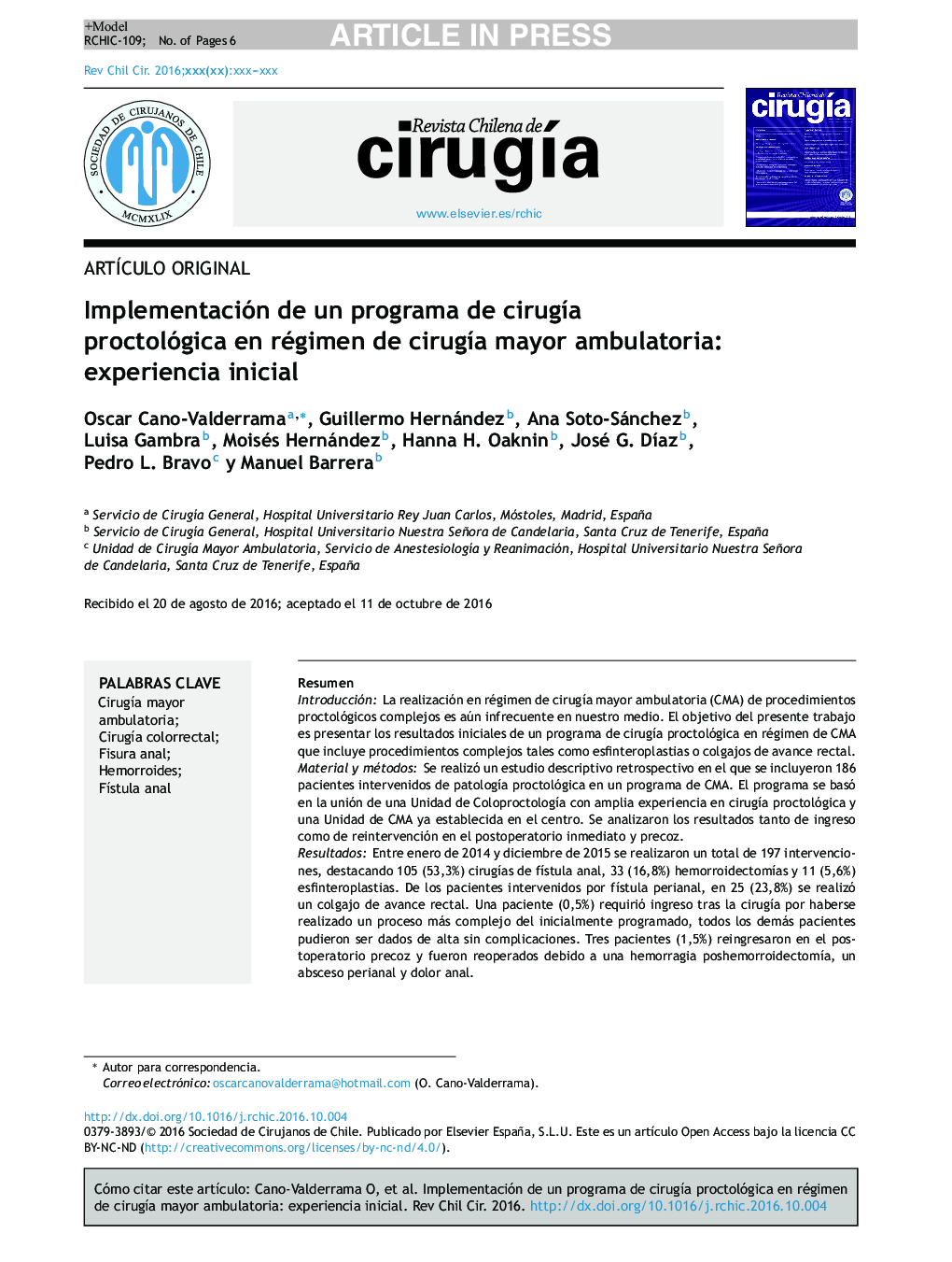 Implementación de un programa de cirugÃ­a proctológica en régimen de cirugÃ­a mayor ambulatoria: experiencia inicial