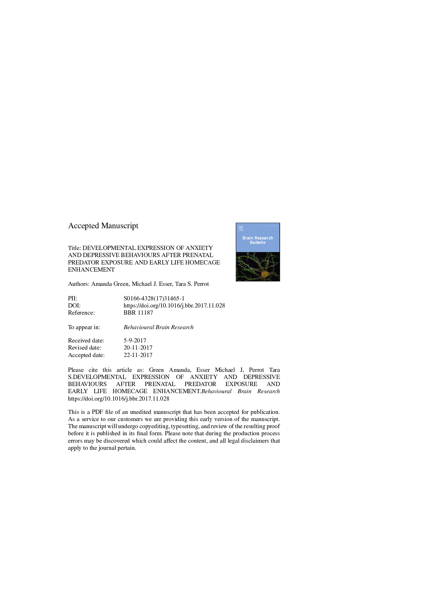 Developmental expression of anxiety and depressive behaviours after prenatal predator exposure and early life homecage enhancement