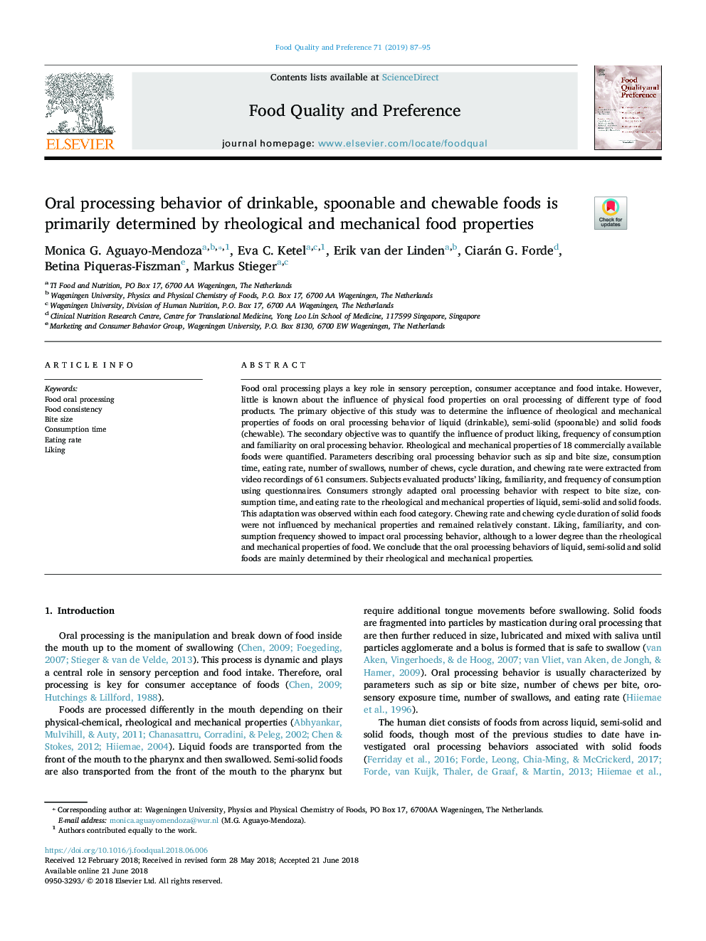 Oral processing behavior of drinkable, spoonable and chewable foods is primarily determined by rheological and mechanical food properties