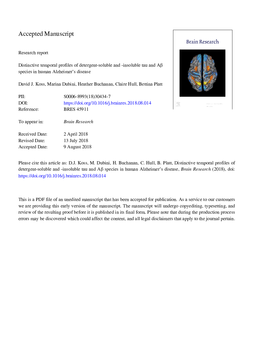 Distinctive temporal profiles of detergent-soluble and -insoluble tau and AÎ² species in human Alzheimer's disease