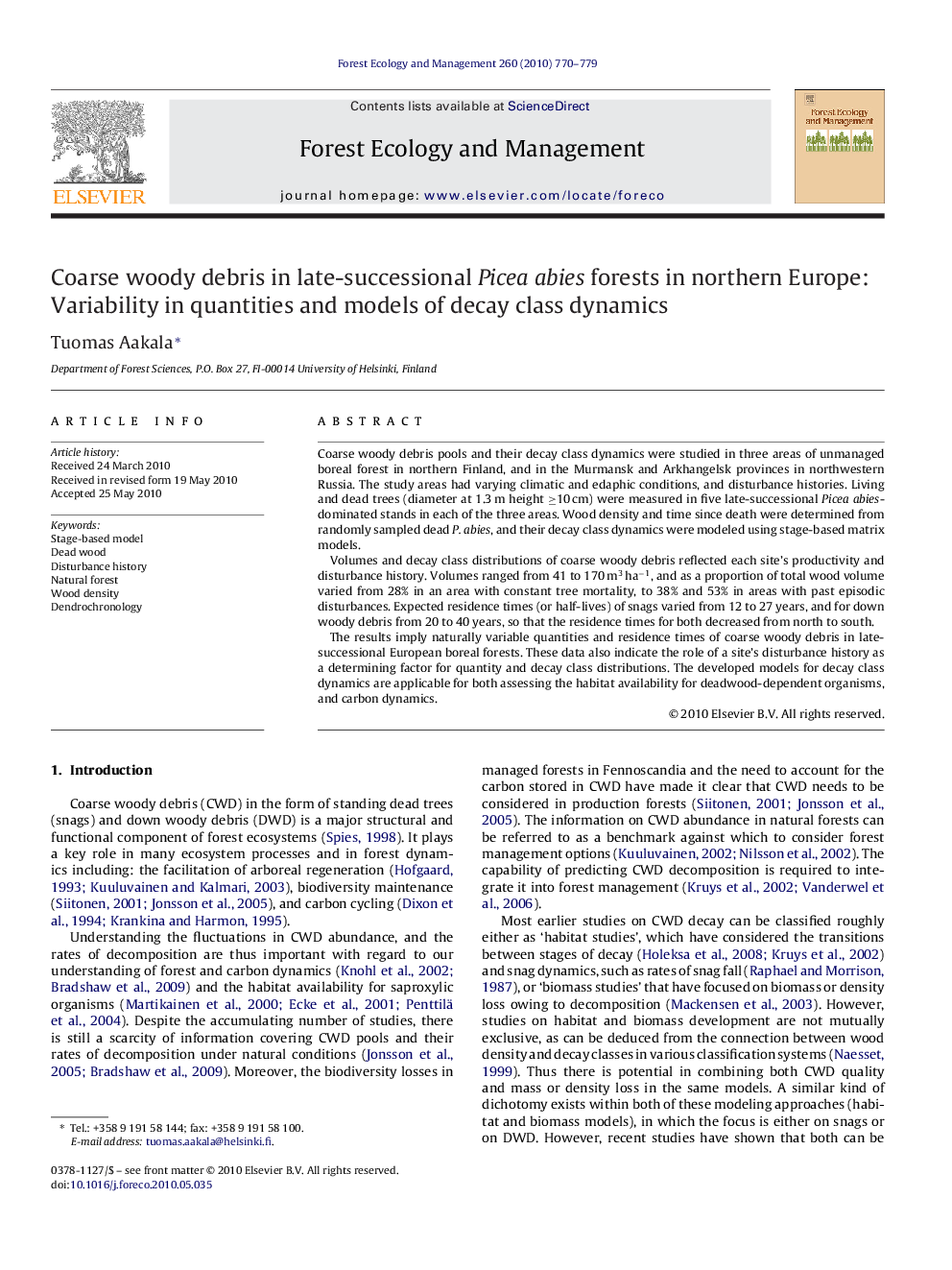 عکس صفحه اول مقاله: Coarse woody debris in late-successional Picea abies forests in northern Europe: Variability in quantities and models of decay class dynamics Coarse woody debris in late-successional Picea abies forests in northern Europe: Variability in quantities and models of decay class dynamics