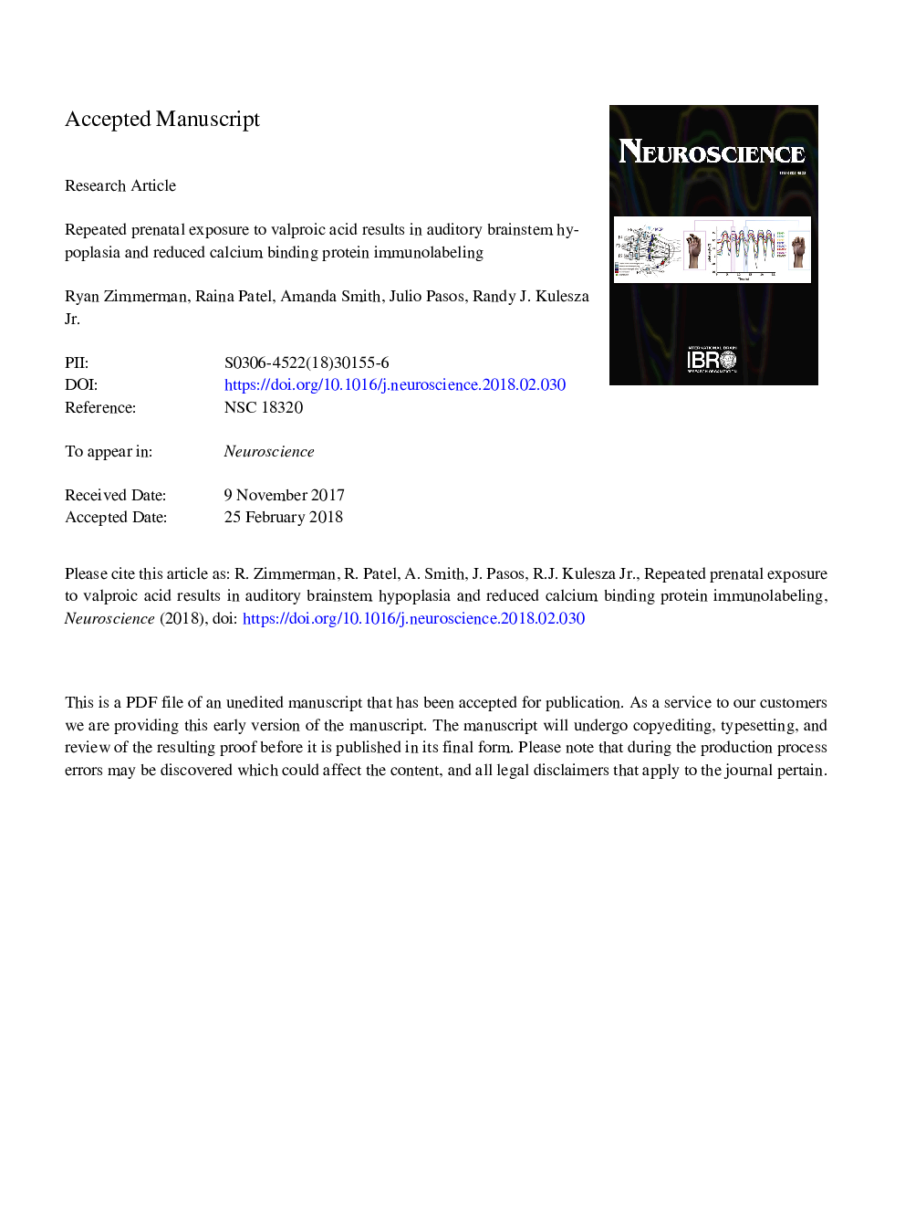 Repeated Prenatal Exposure to Valproic Acid Results in Auditory Brainstem Hypoplasia and Reduced Calcium Binding Protein Immunolabeling