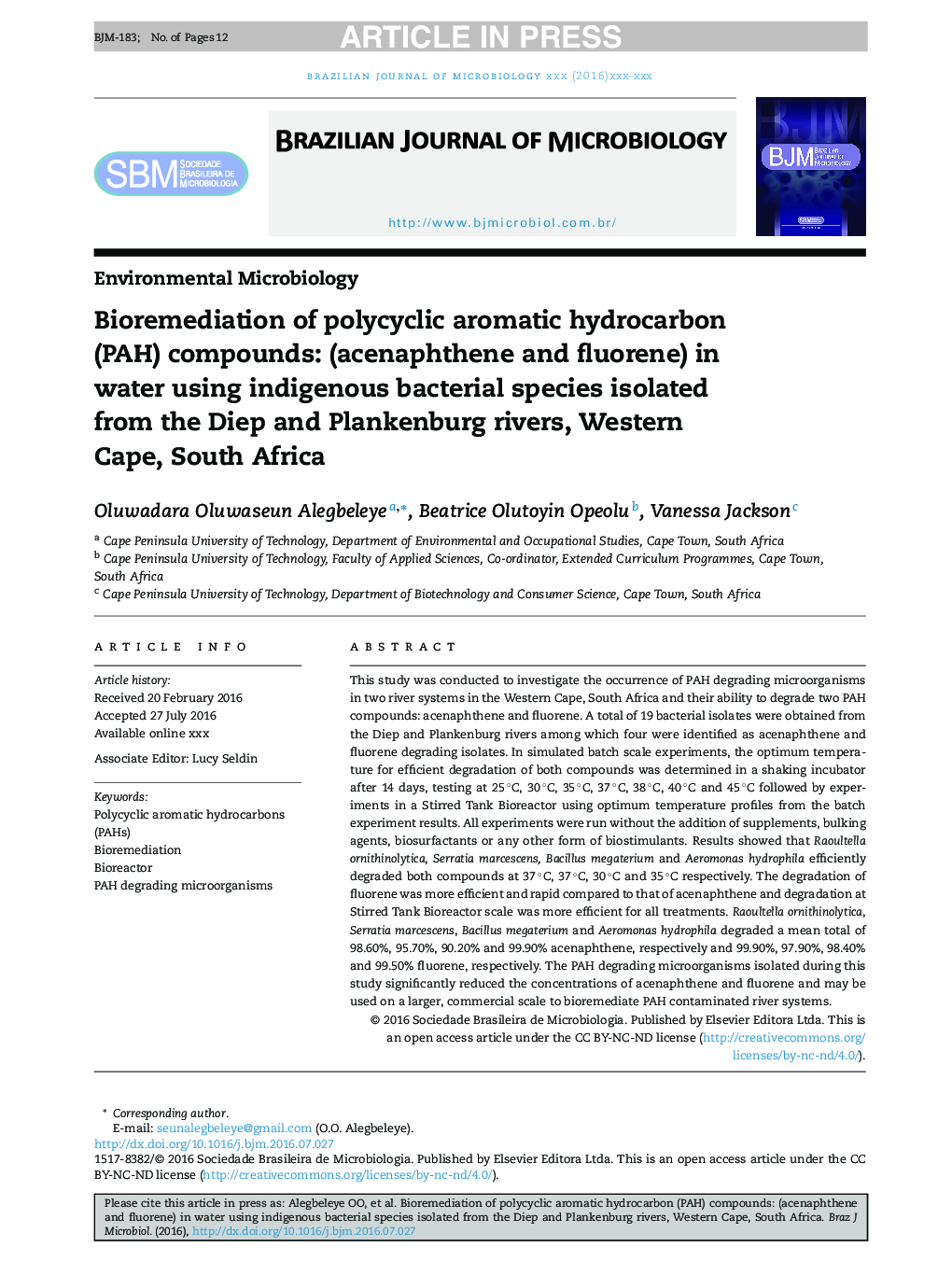 بیولوژیک سازی ترکیبات هیدروکربنی معطر چند حلقه ای: (آکنهفن و فلورن) در آب با استفاده از گونه های باکتری بومی جدا شده از رودخانه های دایپ و پلانکنبرگ، کیپ غربی، آفریقای جنوبی 
