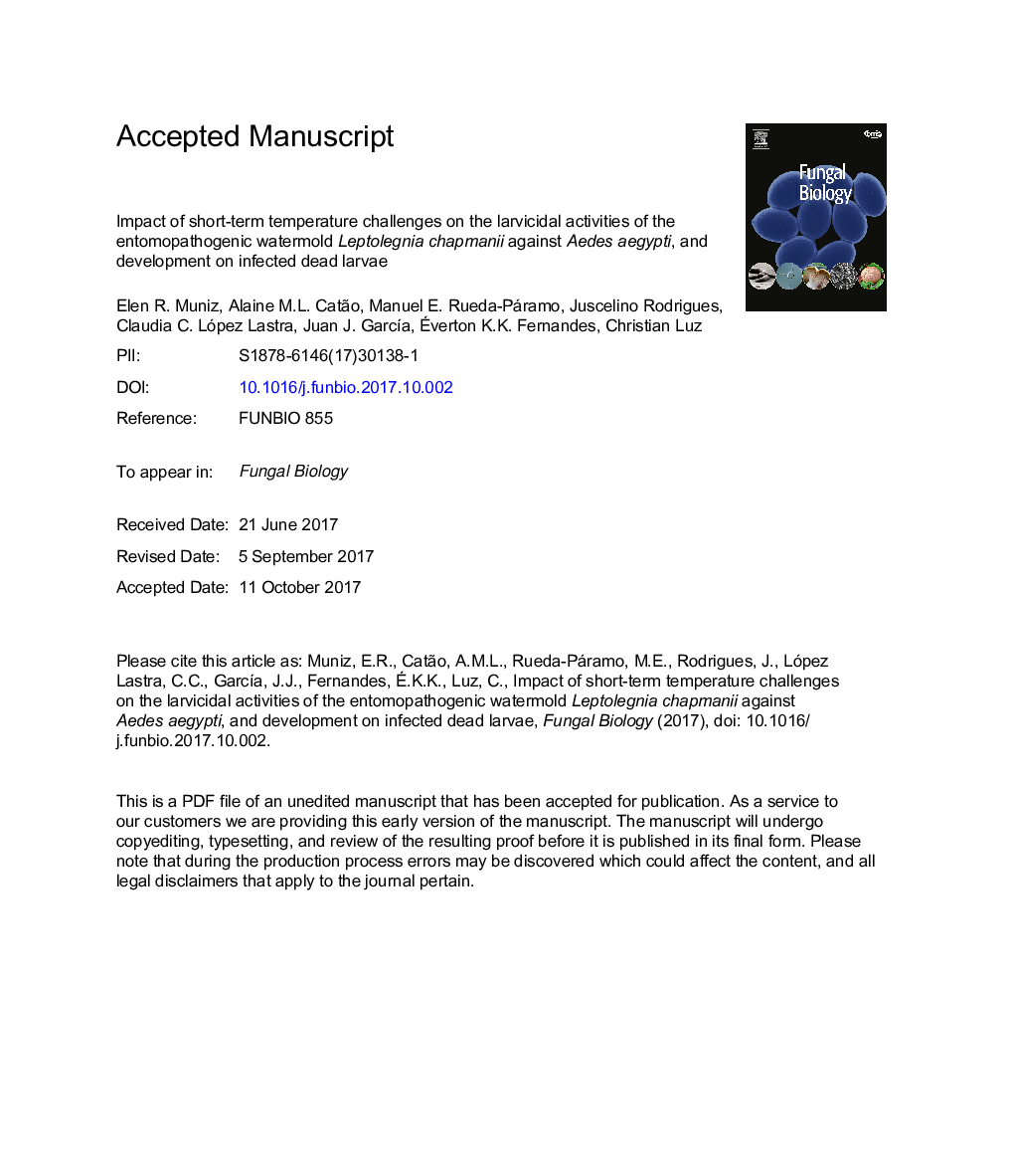 عکس صفحه اول مقاله: Impact of short-term temperature challenges on the larvicidal activities of the entomopathogenic watermold Leptolegnia chapmanii against Aedes aegypti, and development on infected dead larvae Impact of short-term temperature challenges on the larvicidal activities of the entomopathogenic watermold Leptolegnia chapmanii against Aedes aegypti, and development on infected dead larvae