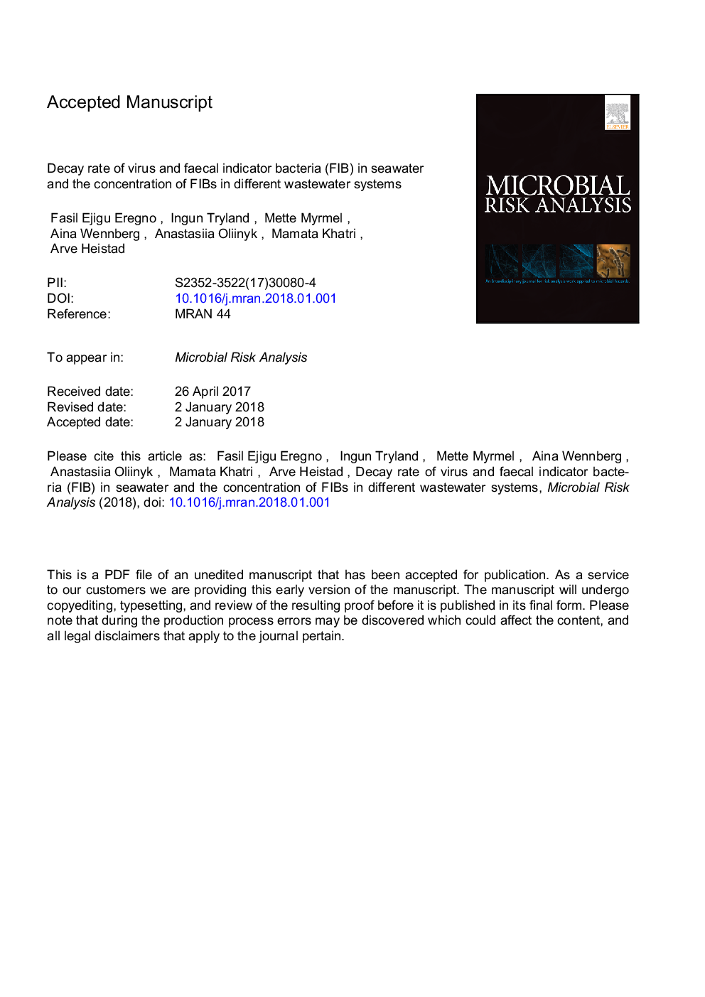 Decay rate of virus and faecal indicator bacteria (FIB) in seawater and the concentration of FIBs in different wastewater systems