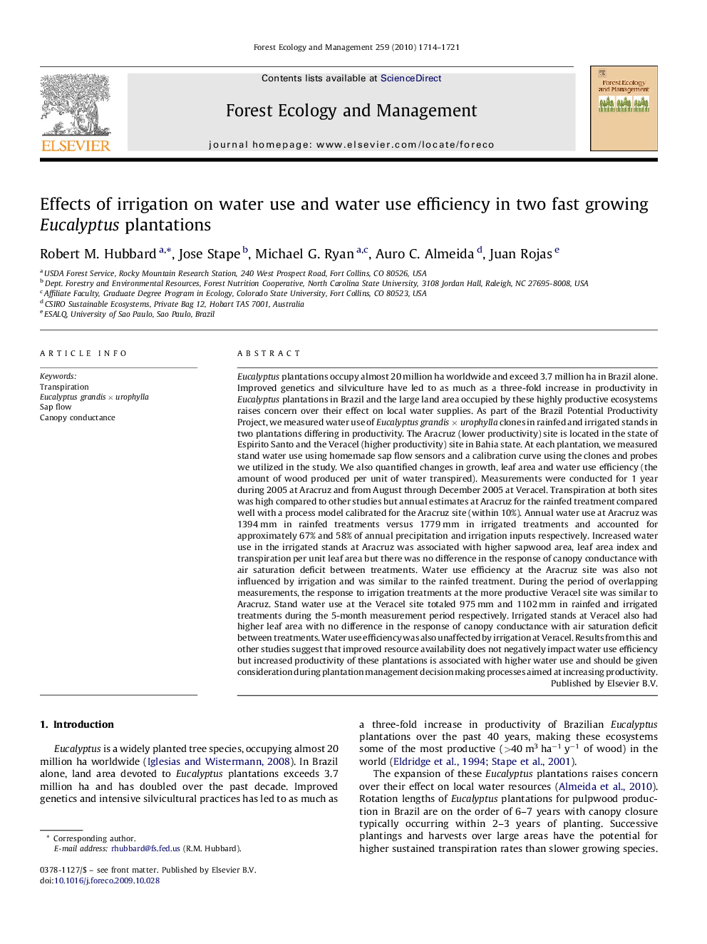 Effects of irrigation on water use and water use efficiency in two fast growing Eucalyptus plantations