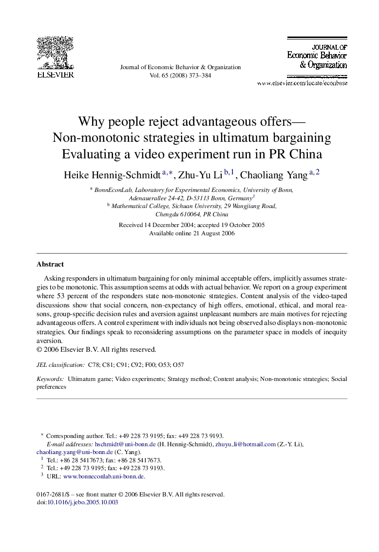 Why people reject advantageous offers—Non-monotonic strategies in ultimatum bargaining: Evaluating a video experiment run in PR China