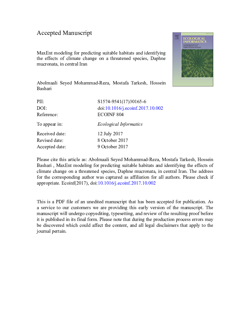 MaxEnt modeling for predicting suitable habitats and identifying the effects of climate change on a threatened species, Daphne mucronata, in central Iran