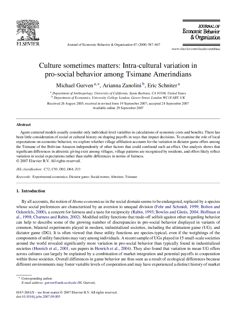 Culture sometimes matters: Intra-cultural variation in pro-social behavior among Tsimane Amerindians