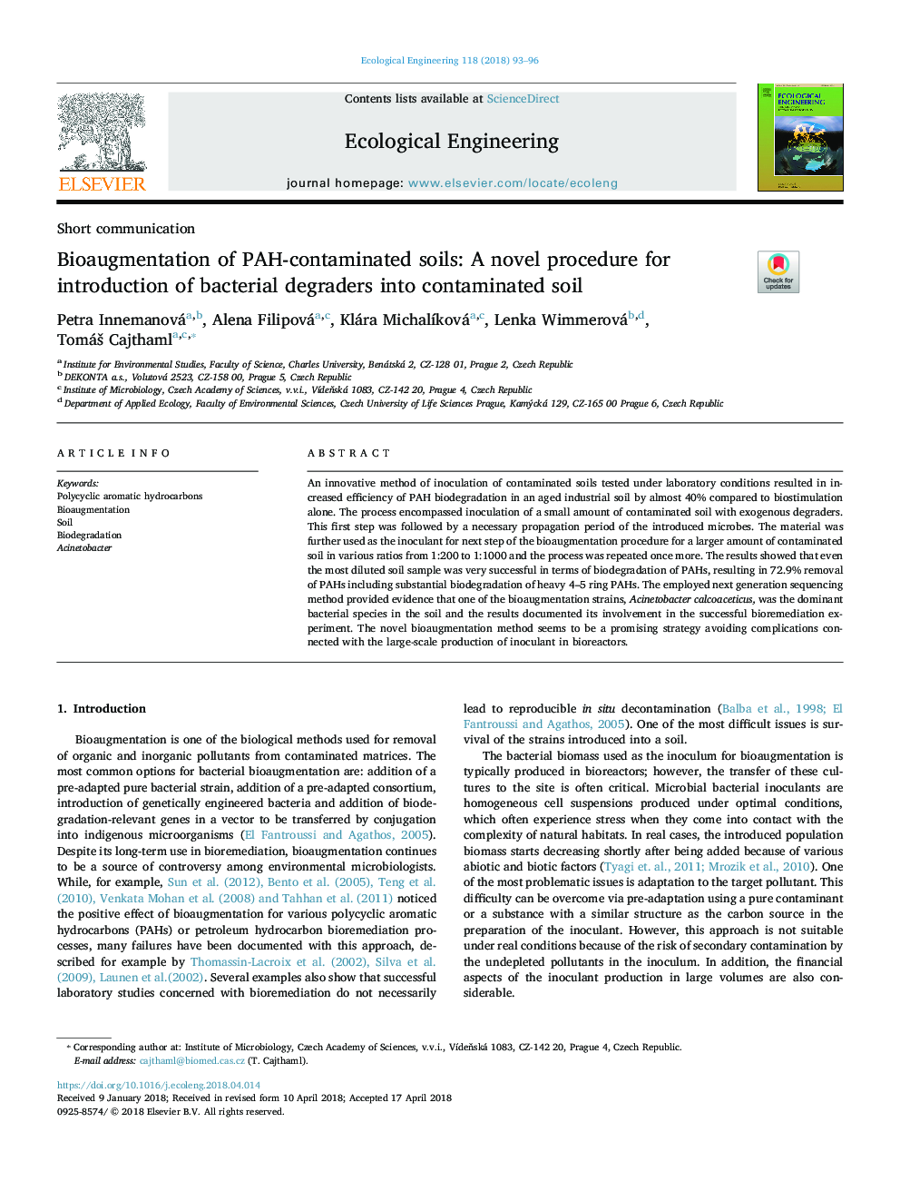 Bioaugmentation of PAH-contaminated soils: A novel procedure for introduction of bacterial degraders into contaminated soil