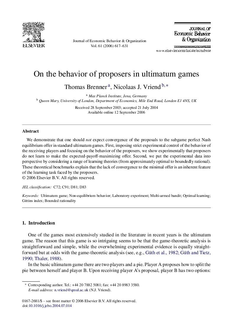 On the behavior of proposers in ultimatum games